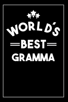 Paperback Worlds Best Gramma: Blank Lined Journal Book