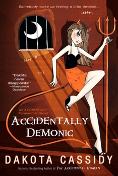 Paperback Accidentally Demonic Book