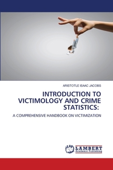 Introduction to Victimology and Crime Statistics