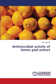 Paperback Antimicrobial activity of lemon peel extract Book