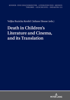 Hardcover Death in children's literature and cinema, and its translation Book