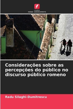 Paperback Considerações sobre as percepções do público no discurso público romeno [Portuguese] Book
