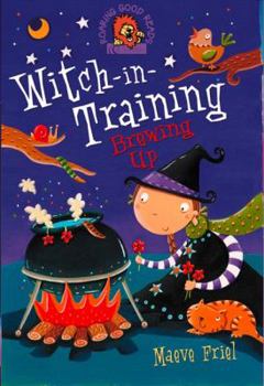 Brewing Up - Book #4 of the Witch-in-Training