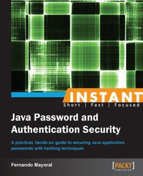Paperback Instant Java Password and Authentication Security Book