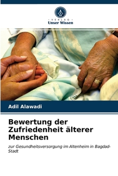 Paperback Bewertung der Zufriedenheit älterer Menschen [German] Book