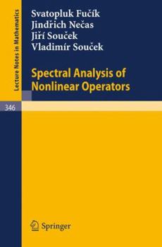 Paperback Spectral Analysis of Nonlinear Operators Book