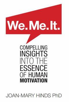 Paperback We. Me. It.: Compelling insights into the essence of human motivation Book