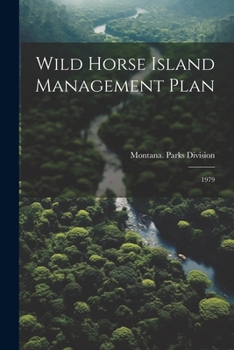 Paperback Wild Horse Island Management Plan: 1979 Book