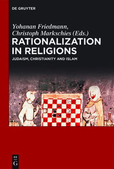 Hardcover Rationalization in Religions: Judaism, Christianity and Islam Book