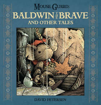 Légendes de la Garde. Baldwin le brave et autres contes - Book  of the Mouse Guard