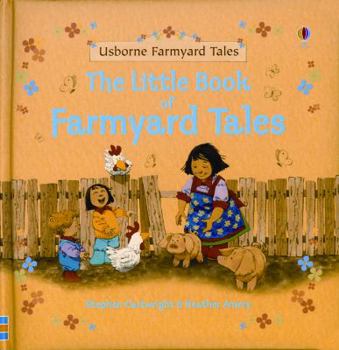 The Little Book of Farmyard Tales (Farmyard Tales Readers) - Book  of the Usborne Farmyard Tales (Numbered)