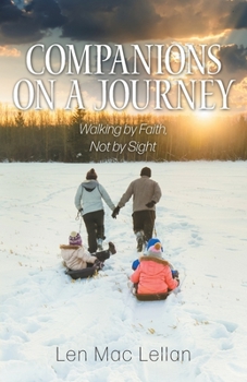 Paperback Companions on a Journey: Walking by Faith, Not by Sight Book