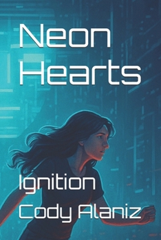 Paperback Neon Hearts: Ignition Book