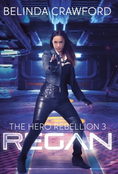 Hardcover Regan: The Hero Rebellion 3 Book