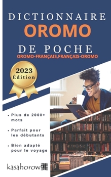 Dictionnaire Oromo de Poche: Oromo-Fran�ais, Fran�ais-Oromo