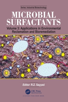 Paperback Microbial Surfactants: Volume 3: Applications in Environmental Reclamation and Bioremediation Book