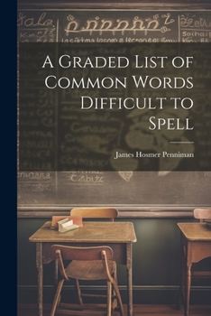 Paperback A Graded List of Common Words Difficult to Spell Book