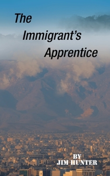 Hardcover The Immigrant's Apprentice Book
