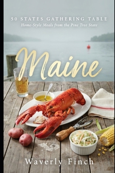 Paperback Maine: Home-Style Meals from the Pine Tree State Book