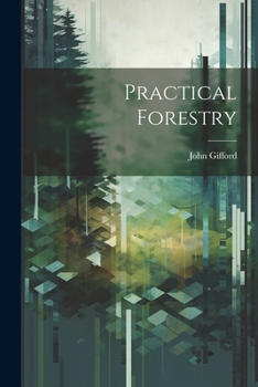 Paperback Practical Forestry Book