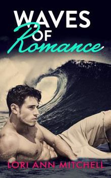Waves of Romance: Contemporary Romance - Book #2 of the Holidays Beach Read