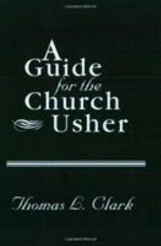 Paperback A Guide for the Church Usher Book