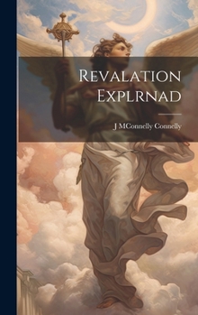 Hardcover Revalation Explrnad Book