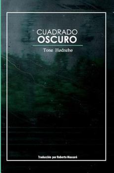 Paperback Cuadrado Oscuro [Spanish] Book