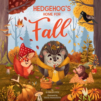 Hardcover Hedgehog's Home for Fall Book