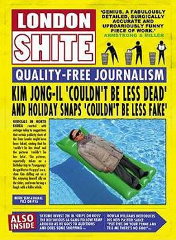 Hardcover London Shite: Quality-free Journalism Book