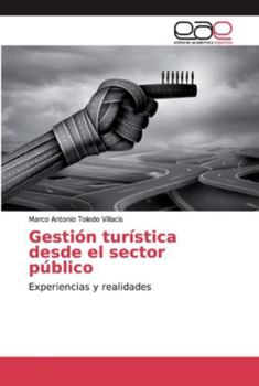 Paperback Gestión turística desde el sector público [Spanish] Book