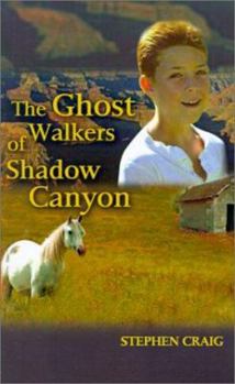 Paperback The Ghost Walkers of Shadow Canyon Book