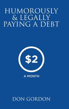 Humorously & Legally Paying a Debt