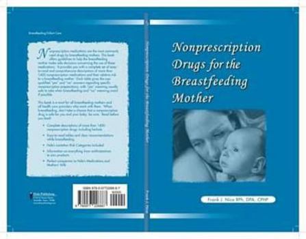Paperback Nonprescription Drugs for the Breastfeeding Mother Book