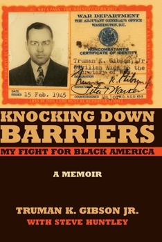 Knocking Down Barriers: My Fight for Black America (Chicago Lives) - Book  of the Chicago Lives