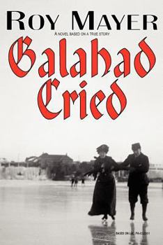 Paperback Galahad Cried Book