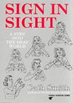 Sign in Sight: Step into the Deaf World