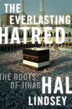 Paperback The Everlasting Hatred: The Roots of Jihad Book