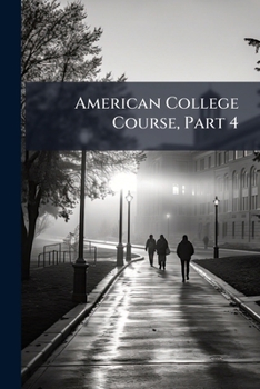 Paperback American College Course, Part 4 Book