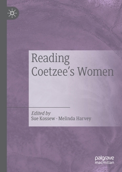 Paperback Reading Coetzee's Women Book