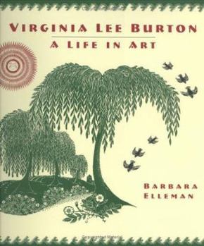 Hardcover Virginia Lee Burton: A Life in Art Book
