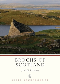Paperback Brochs of Scotland (Shire Archaeology) Book