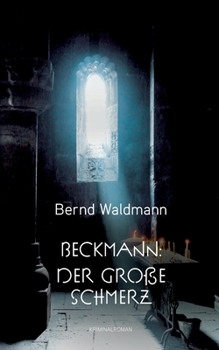 Paperback Beckmann: Der große Schmerz [German] Book