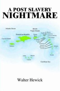 Paperback A Post Slavery Nightmare Book
