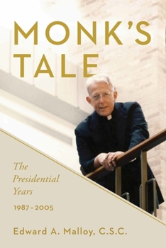 Hardcover Monk's Tale: The Presidential Years, 1987-2005 Book