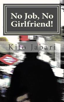 Paperback No Job, No Girlfriend! [Italian] Book