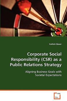 Paperback Corporate Social Responsibility (CSR) as a Public Relations Strategy Book