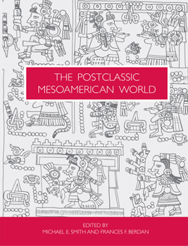 Paperback The Postclassic Mesoamerican World Book