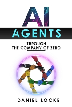 Paperback AI Agents: Through the Company of Zero Book