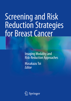 Paperback Screening and Risk Reduction Strategies for Breast Cancer: Imaging Modality and Risk-Reduction Approaches Book